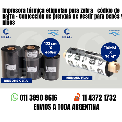 Impresora térmica etiquetas para zebra  código de barra - Confección de prendas de vestir para bebés y niños